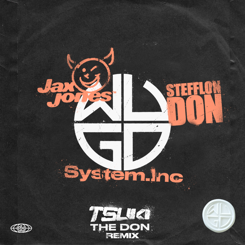 System.Inc, Jax Jones & Stefflon Don – The Don (Tsuki Remix)